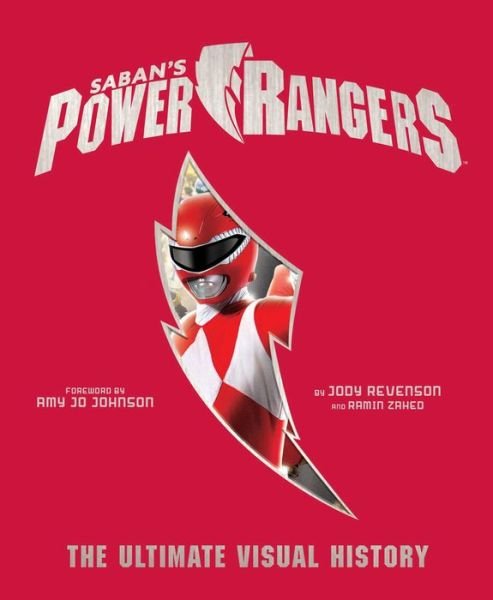 Cover for Ramin Zahed · Power Rangers: The Ultimate Visual History (Hardcover Book) (2018)