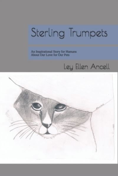 Cover for Ley Ellen Ancell · Sterling Trumpets (Paperback Book) (2019)