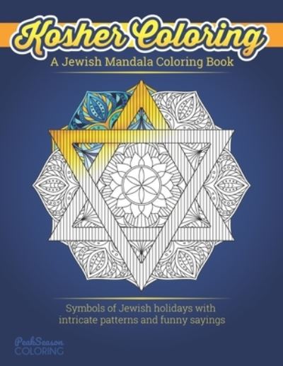 Cover for Peak Season Coloring · A Jewish Mandala Coloring Book (Paperback Book) (2019)