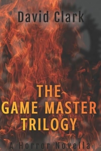Cover for David Clark · The Game Master Trilogy (Taschenbuch) (2019)