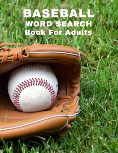 Cover for Nzactivity Publisher · Baseball Word Search Book For Adults (Taschenbuch) (2019)