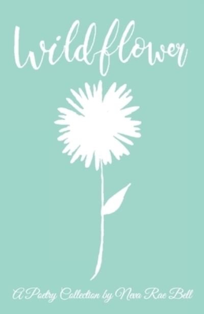 Cover for Neva Bell · Wildflower (Paperback Book) (2019)