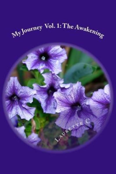 Cover for Laurette R C · My Journey Vol. 1 (Paperback Book) (2018)