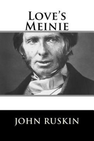 Cover for John Ruskin · Love's Meinie (Paperback Book) (2018)