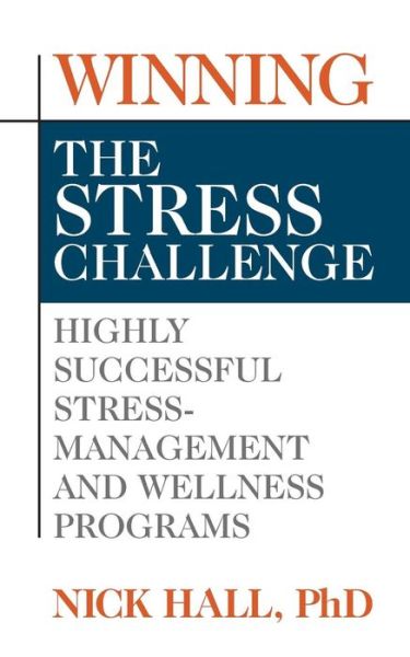 Cover for Nick Hall · Winning the Stress Challenge (Taschenbuch) (2019)