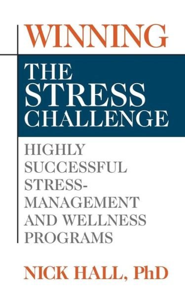 Cover for Nick Hall · Winning the Stress Challenge (Paperback Book) (2019)