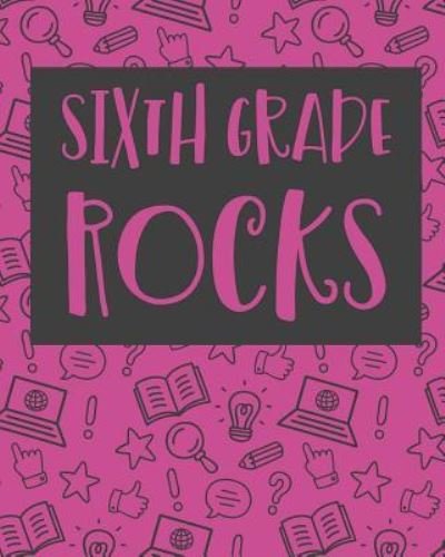 Cover for Skm Designs · Sixth Grade Rocks (Paperback Bog) (2018)