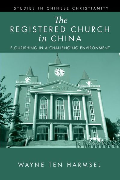 Cover for Wayne Ten Harmsel · The Registered Church in China (Paperback Book) (2021)