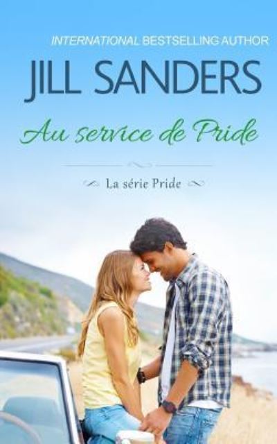 Cover for Jill Sanders · Au service de Pride (Paperback Book) (2018)