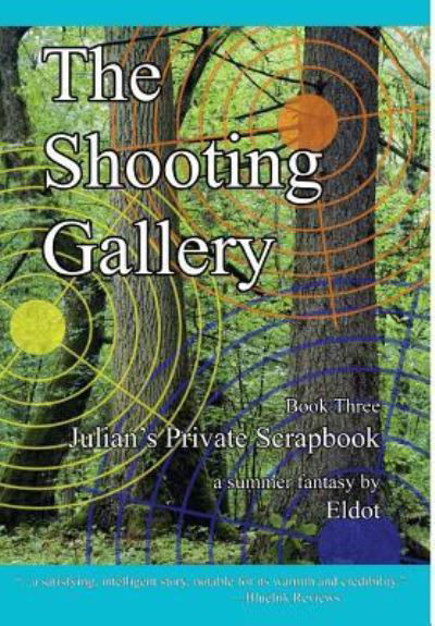 Cover for Eldot · The Shooting Gallery (Hardcover bog) (2019)