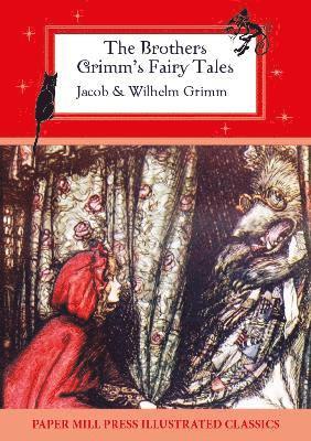 Cover for Jacob Grimm · The Brothers Grimm's Fairy Tales - Papermill Press Illustrated Classics (Pocketbok) (2022)