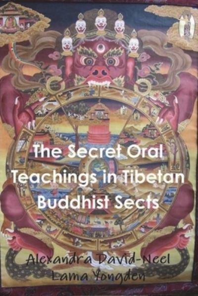Cover for Alexandra David-Neel · The Secret Oral Teachings in Tibetan Buddhist Sects (Taschenbuch) (2021)