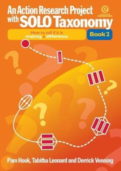 Action Research Project with Solo Taxonomy Bk 2 - Pam Hook - Books - Essential Resources Educational Publishe - 9781776552221 - January 6, 2017