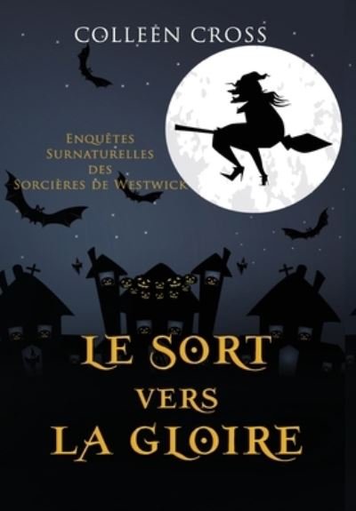 Cover for Colleen Cross · Sort Vers la Gloire (Book) (2024)