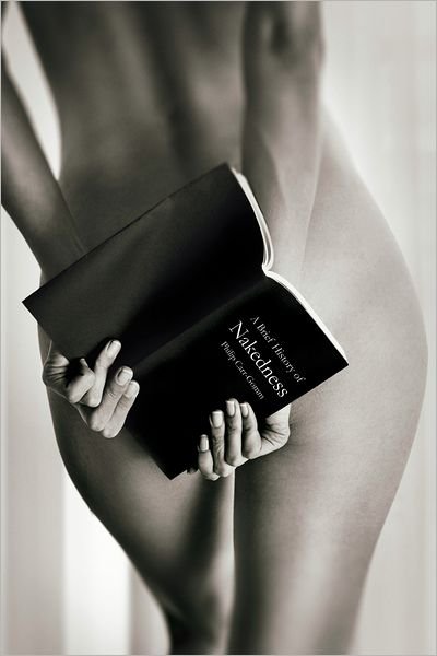 Cover for Philip Carr-Gomm · A Brief History of Nakedness (Paperback Book) (2012)