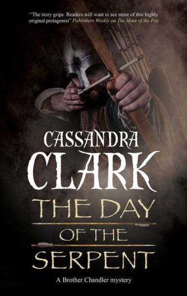 Cover for Cassandra Clark · The Day of the Serpent - A Brother Chandler Mystery (Taschenbuch) [Main edition] (2022)