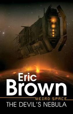 Cover for Eric Brown · The Devil's Nebula - Weird Space (Paperback Book) (2012)