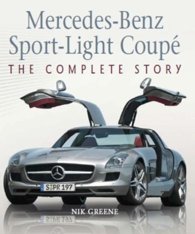 Cover for Nik Greene · Mercedes-Benz Sport-Light Coupe: The Complete Story (Hardcover Book) (2021)