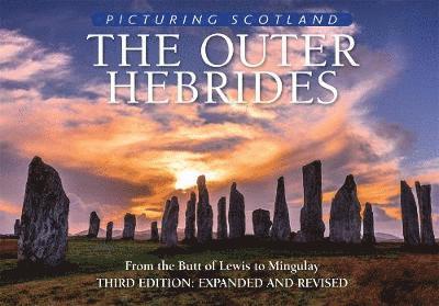 Cover for Colin Nutt · The Outer Hebrides: Picturing Scotland: From the Butt of Lewis to Mingulay - Picturing Scotland (Hardcover Book) [3 Revised edition] (2018)