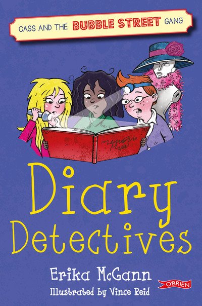 Cover for Erika McGann · Diary Detectives - Cass and the Bubble Street Gang (Taschenbuch) (2018)