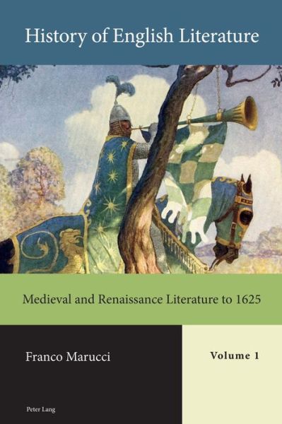 Cover for Franco Marucci · History of English Literature, Volume 1: Medieval and Renaissance Literature to 1625 (Hardcover Book) [New edition] (2019)