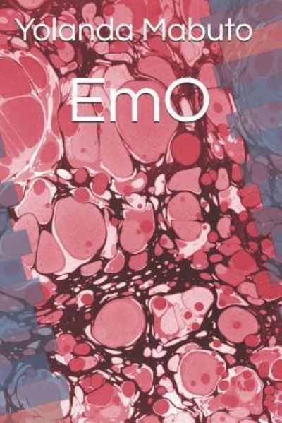 Cover for Yolanda Lindsay Mabuto · EmO (Paperback Book) (2018)