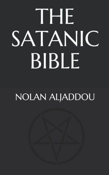 Cover for Nolan Aljaddou · The Satanic Bible: Edition 666 (Taschenbuch) (2018)