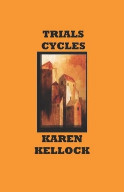 Cover for Karen Kellock · Trials Cycles (Paperback Book) (2019)