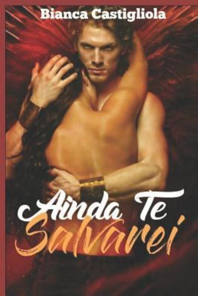 Cover for Bianca Castigliola · Ainda Te Salvarei (Paperback Book) (2019)