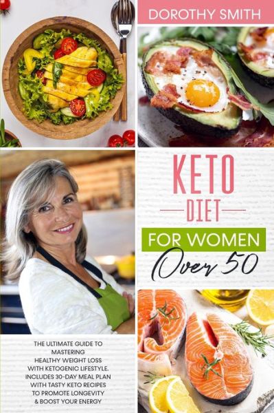 Cover for Dorothy Smith · Keto Diet for Women Over 50 (Paperback Book) (2021)