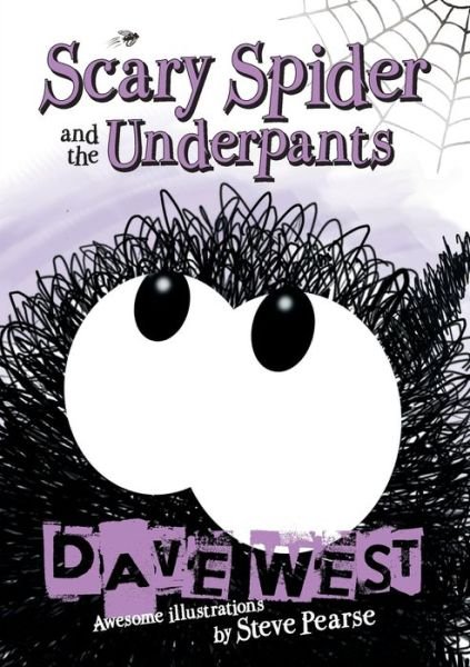 Cover for Dave West · Scary Spider and the Underpants (Paperback Book) (2021)
