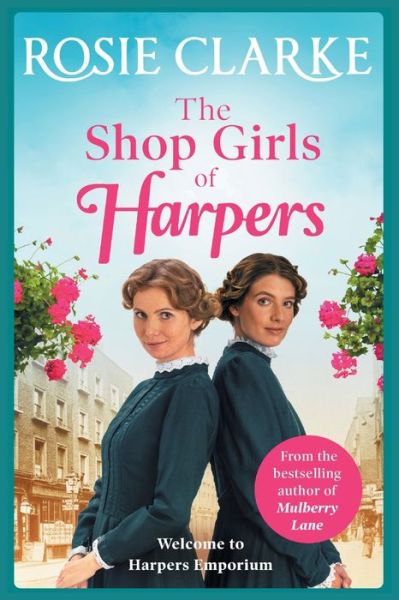 Cover for Rosie Clarke · The Shop Girls of Harpers: The start of the bestselling heartwarming historical saga series from Rosie Clarke - Welcome To Harpers Emporium (Taschenbuch) [Large type / large print edition] (2021)