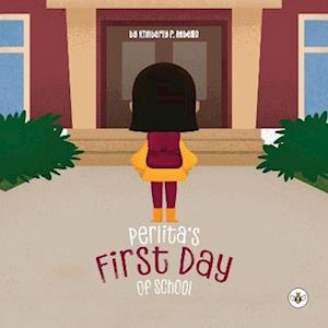 Cover for Kimberly P. Rebello · Perlita's First Day of School (Hardcover Book) (2023)