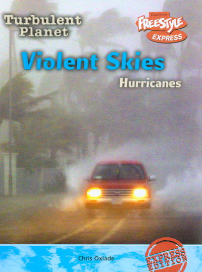 Cover for Carol Baldwin · Freestyle Max Turbulent Planet Violent Skies: Hurricanes Pap (Hardcover Book) (2005)