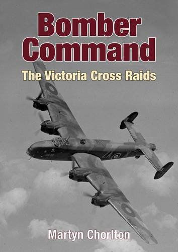 Cover for Martyn Chorlton · Bomber Command the Victoria Cross Raids (Paperback Book) (2014)