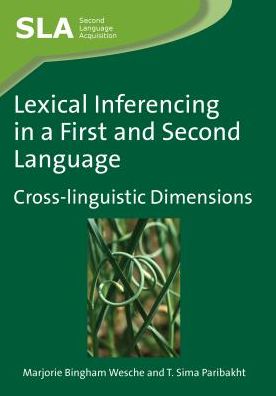 Cover for Marjorie Bingham Wesche · Lexical Inferencing in a First and Second Language: Cross-linguistic Dimensions - Second Language Acquisition (Paperback Book) (2009)