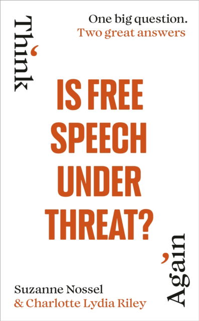 Is Free Speech Under Threat? - Charlotte Lydia Riley - Książki - Vintage Publishing - 9781847928221 - 10 października 2024