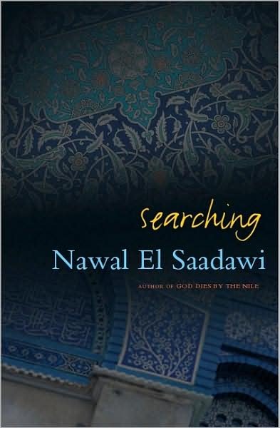 Cover for Nawal El Saadawi · Searching (Hardcover bog) (2009)