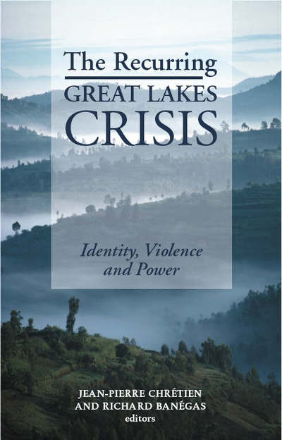 Recurring Great Lakes Crisis: Identity Violence and Power - Chretien - Books - C Hurst & Co Publishers Ltd - 9781850658221 - August 18, 2008