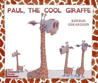 Cover for Bardur Oskarsson · Paul, the Cool Giraffe (Paperback Book) (2019)