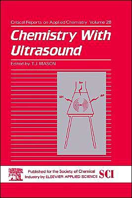 Mason · Chemistry with Ultrasound - Critical Reports on Applied Chemistry (Crac) (Inbunden Bok) (1990)