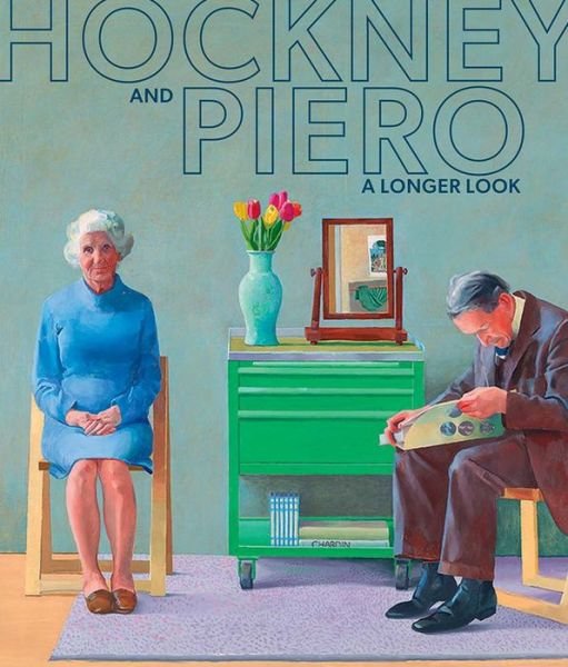 Cover for Susanna Avery-Quash · Hockney and Piero: A Longer Look (Paperback Book) (2024)
