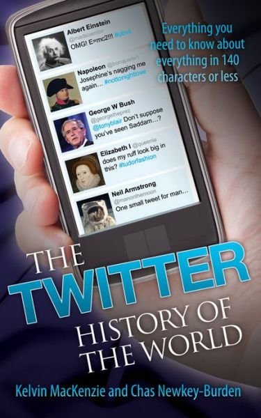 Cover for Chas Newkey-Burden · The Twitter History of the World (Pocketbok) (2012)