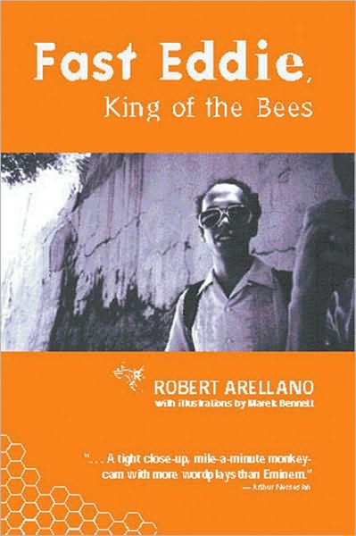 Cover for Robert Arellano · Fast Eddie, King Of The Bees (Paperback Book) (2001)