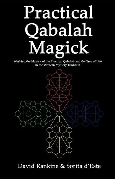 Cover for David Rankine · Practical Qabalah Magick: Working the Magick of the Practical Qabalah and the Tree of Life in the Western Mystery Tradition. - Practical Magick (Paperback Book) (2009)