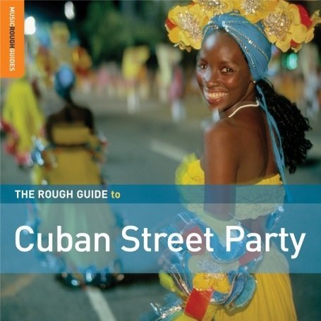 Cover for The Rough Guide · Cuban Street Party (CD) (2008)