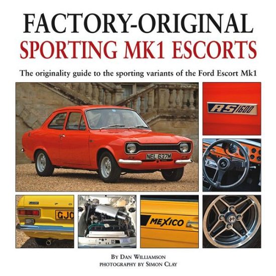 Cover for Dan Williamson · Factory-Original Sporting Mk1 Escorts (Hardcover Book) (2011)