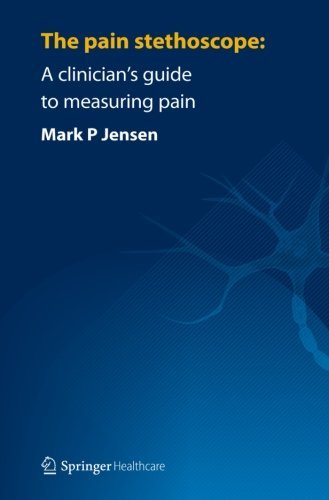 Cover for Mark Jensen · The pain stethoscope:: A clinician’s guide to measuring pain (Pocketbok) [2011 edition] (2012)