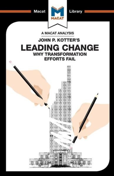 Cover for Yaamina Salman · An Analysis of John P. Kotter's Leading Change - The Macat Library (Paperback Book) (2017)