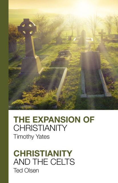 Cover for Ted Olsen · The Expansion of Christianity - Christianity and the Celts (Paperback Book) (2019)